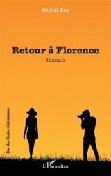 Retour à Florence - Michel Rey