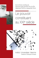 Le pouvoir constituant au XXIe siècle