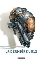 La dernière vie. Vol. 2 - Juan Giménez