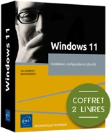 Windows 11 : installation, configuration et sécurité : coffret 2 livres - Yann Bardot