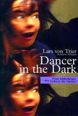 Dancer in the dark : scénario bilingue - Lars von Trier