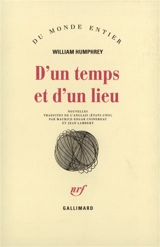 D'un temps et d'un lieu - William Humphrey
