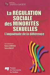 La régulation sociale des minorités sexuelles : l'inquiétude de la différence