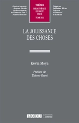 La jouissance des choses - Kévin Moya
