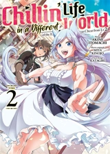 Chillin' life in a different world. Vol. 2 - Akine Itomachi