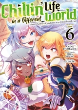 Chillin' life in a different world. Vol. 6 - Akine Itomachi