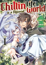 Chillin' life in a different world. Vol. 1 - Akine Itomachi