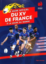 Le guide officiel du XV de France à la Coupe du monde - Fédération française de rugby