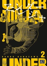 Under ninja. Vol. 2 - Kengo Hanazawa