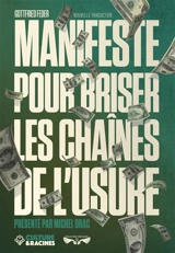 Manifeste pour briser les chaînes de l'usure - Gottfried Feder
