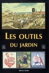 Les outils du jardin - Michel Giard