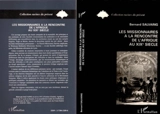 Les missionnaires à la rencontre de l'Afrique au XIXe siècle : côte des esclaves et pays yoruba, 1840-1891 - Bernard Salvaing