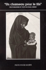 Un chameau pour le fils - Fazal Sheikh