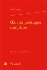 Oeuvres poétiques complètes - Albert Samain