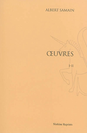 Oeuvres - Albert Samain