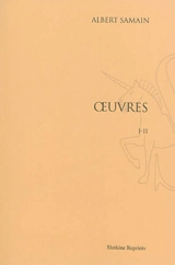Oeuvres - Albert Samain