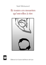 Et toutes ces mouettes qu'ont-elles à rire - Saïd Mohamed