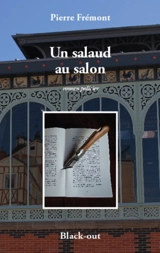 Un salaud au salon : roman policier - Pierre Frémont