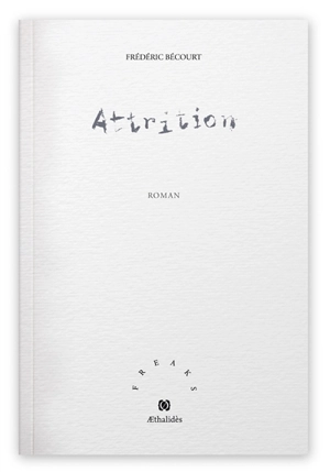 Attrition - Frédéric Bécourt