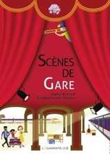 Scènes de gare - Sophie Balazard