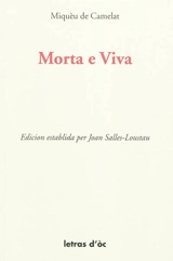 Morta e viva - Miqueu de Camelat