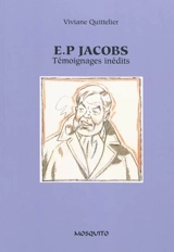 Edgar P. Jacobs : témoignages inédits - Viviane Quitellier