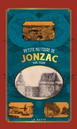 Petite histoire de Jonzac - Marc Seguin