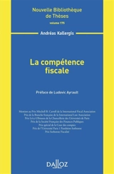 La compétence fiscale - Andréas Kallergis