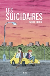 Les suicidaires - Daniel Garcia