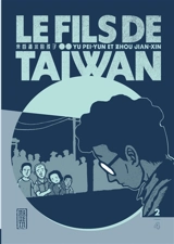 Le fils de Taïwan. Vol. 2 - Pei-Yun Yu