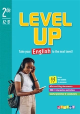 Level up : take your English to the next level! 2de A2-B1 - Mark Wallace