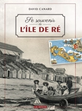 Se souvenir de l'île de Ré - David Canard