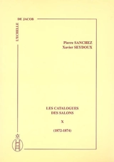 Les catalogues des Salons. Vol. 10. 1872-1874