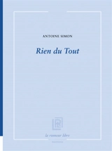 Rien du tout - Antoine Simon