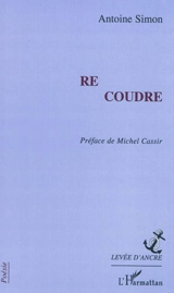 Re coudre - Antoine Simon