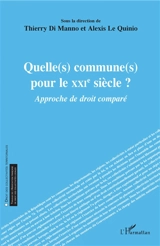 Quelle(s) commune(s) pour le XXIe siècle ? : approche de droit comparé