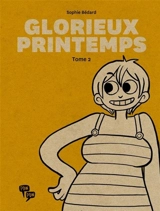 Glorieux printemps 2 - Sophie Bedard