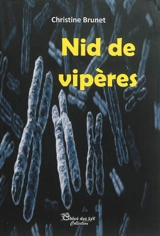Nid de vipères - Christine Brunet