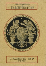Les merveilles de l'architecture - André Lefèvre