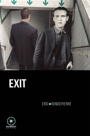 Exit : fictions réfléchies - Eric Rondepierre