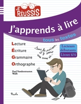 J'apprends à lire tous les textes - Paul Vanderstraeten