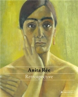 Anita Ree Retrospective - Karin Schick