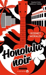 Honolulu noir - Rodney Morales