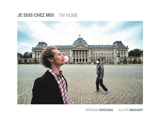 Je suis chez moi. I'm home - Bernard Boccara