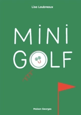 Minigolf - Lisa Laubreaux