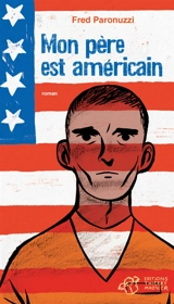 Mon père est américain - Fred Paronuzzi
