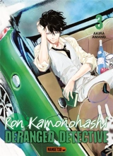 Ron Kamonohashi : deranged detective. Vol. 3 - Akira Amano