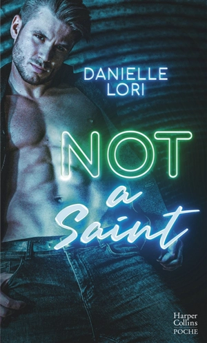 Not a saint - Danielle Lori