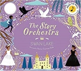 The Story Orchestra Swan Lake - Jessica Courtney-Tickle