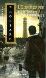 Les Années d'apprentissage 1 - Brossard, Jacques